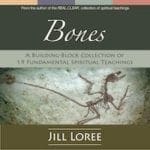 Bones: A Building-Block Collection of 19 Fundamental Spiritual Teachings_Audiobook
