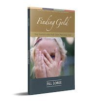 Finding Gold: The Search for Our Own Precious Self